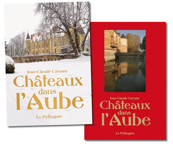 Ch&acirc;teaux dans l'Aube